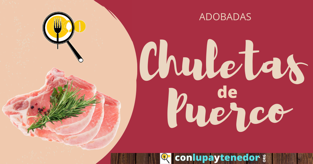 Chuletas de Puerco Adobadas