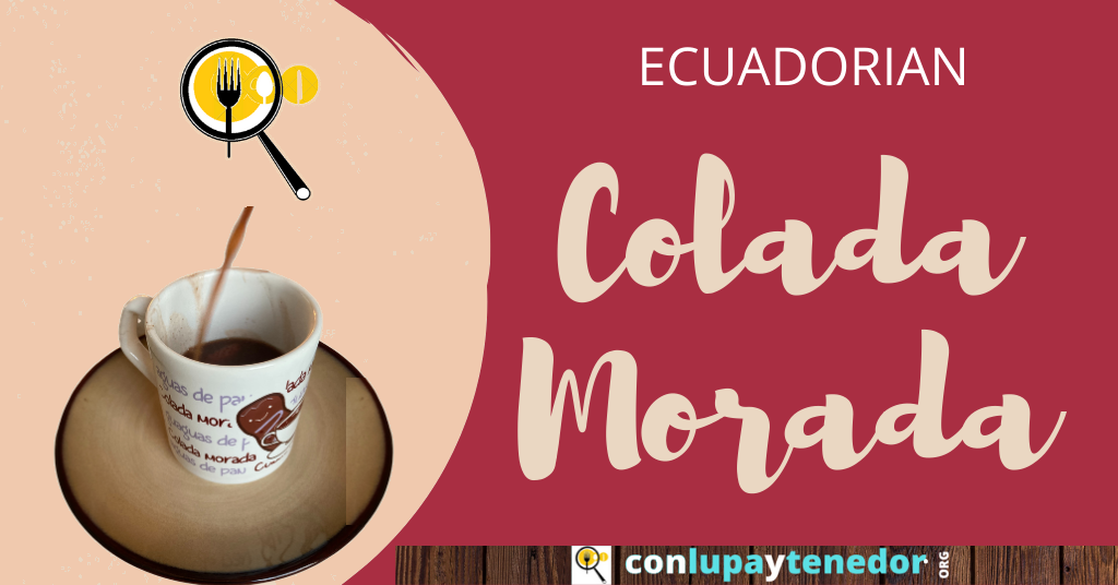 Ecuadorian Colada Morada