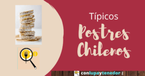 Solo Necesito Pasión - Postres Chilenos Típicos