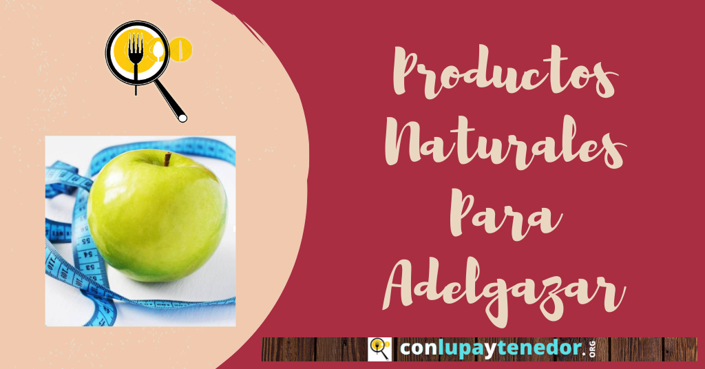 Productos Naturales Para Adelgazar